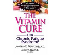 Vitamin Cure for Chronic Fatigue Syndrome