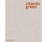 Vitamin Green – Phaidon Press