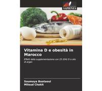 Vitamina D e obesità in Marocco: Effetti della supplementazione con 25 (OH) D e olio di argan