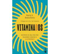 Vitaminados: Disfruta de una vida más saludable gracias a la vitamina D