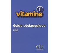 Vitamine 1 - Guide Pédagogique