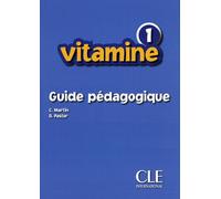 Vitamine 1 - Guide Pédagogique