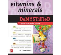 Vitamins and Minerals Demystified