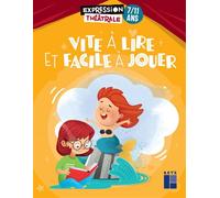 Vite à lire et facile à jouer 7/11 ans - Bruno Bonvalet - Retz Eds - broché - Théâtre