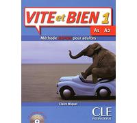 Vite et bien 1 - Niveaux A1/A2 - Livre + CD audio