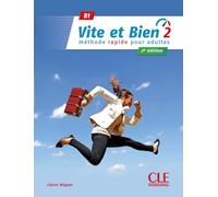 Vite et bien 2 - Niveau B1 - Livre + Audio téléchargeable