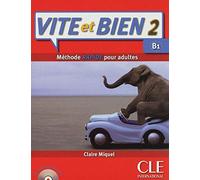 Vite et bien 2 - Niveau B1 - Livre + CD audio