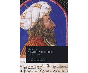 Vite parallele. Arato e Artaserse