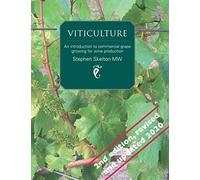 Viticulture - 2nd Edition: An introduction to commercial grape growing for wine production