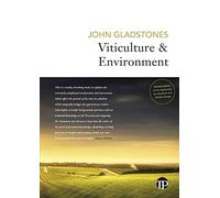 Viticulture and Environment: A study of the effects of environment on grapegrowing and wine qualities, with emphasis on present and future areas for growing winegrapes
