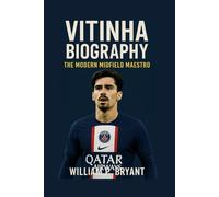 VITINHA BIOGRAPHY: The midfield maestro