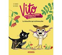 Vito, Le Chien Qui Donne La Patate - Tome 1 - La Bouche Qui Schmoucke