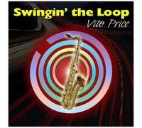 Vito Price – Swingin' The Loop – CD – Import (UK)