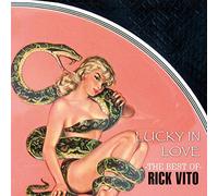 Vito, Rick - Lucky in Love - The Best of