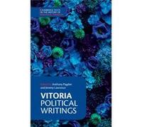 Vitoria: Political Writings (Cambridge Texts In The History Of Political Thought) (Paperback) Francisco De Vitoria, (Auteur)