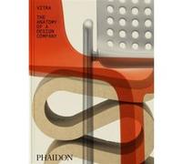 Deyan Sudjic – Vitra: Anatomy of a Design Company – Relié – Phaidon Press