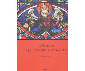 Vitraux de la cathédrale d'Angers - Karine Boulanger - Comite Des Travaux Historiques Etscientifiques - broché - Beau livre
