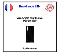 Vitre Arrière Pour Huawei P20 Pro Noir