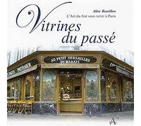 Vitrines du Passé - L'Art du fixé sous verre à Paris