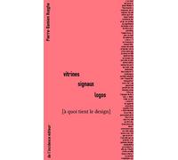 Vitrines signaux logos: A quoi tient le design