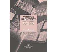Vitruve Hors Texte - Biographie D'un Livre