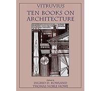 Vitruvius Ten Books On Architecture