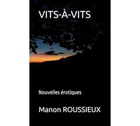 VITS À VITS: Nouvelles érotiques
