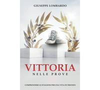 Vittoria Nelle Prove: Comprendere Le Stagioni Per Una Vita Di Trionfo