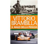 Vittorio Brambilla. Il mago della pioggia