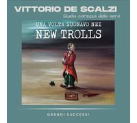 Vittorio De Scalzi - Una Volta Suonavo Nei New Trolls I Grandi Successi [Import]
