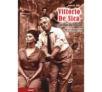 Vittorio De Sica - Les chemins du réalisme - Jean A. Gili - Rouge Profond - broché - Biographie