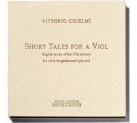 Vittorio Ghielmi : Short Tales for a Viol