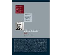 Vittorio Orlando, Italy: The Peace Conferences of 1919-23 and Their Aftermath
