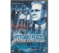 Vittorio Pozzo - Un mito del calcio italiano