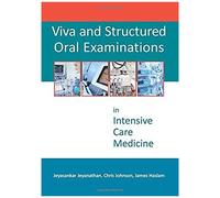 Viva And Structured Oral Examinations In Intensive Care Medicine