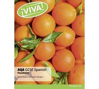 Viva! Aqa Gcse Spanish Foundation Student Book