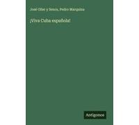 ¡Viva Cuba Española!
