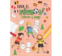 ¡VIVA EL FÚTBOL! COLOREO Y JUEGO