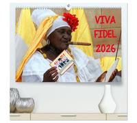 VIVA FIDEL 2026 (hochwertiger Premium Wandkalender 2026 DIN A2 quer), Kunstdruck in Hochglanz: Darstellung von Kubas Revolutionsführer Fidel Castro im Alltag
