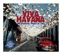 Viva Havana The Essential Voices Of Cuba
