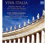 Viva Italia: Sacred Music in 17th Century Rome