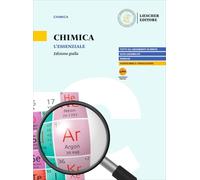 Viva la chimica! Edizione gialla. L'essenziale. Per il biennio delle Scuole superiori