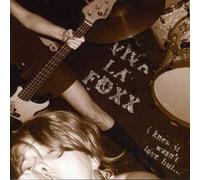Viva La Foxx - I Knew It Wasn't Love