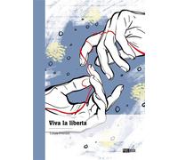 Viva la liberta - Louis Freidel - Publibook - broché - Récit