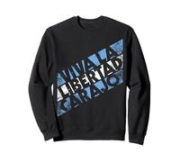 Viva la Libertad Carajo réformateur liberté Sweatshirt