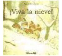 ¡ Viva La Nieve ! - IWAMURA, KAZUO Iwamura, Kazuo (Auteur)