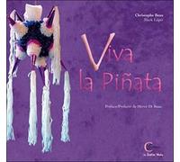 Viva La Piñata - Edition Bilingue Français-Espagnol