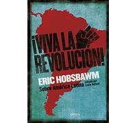 ¡Viva la Revolución!: Sobre América Latina