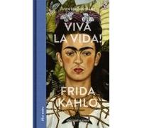 Annette Seemann Viva la Vida Frida Kahlo (blue notes) (Poche)