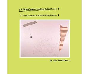 Viva l'American Deathray Music - In the Meantime...